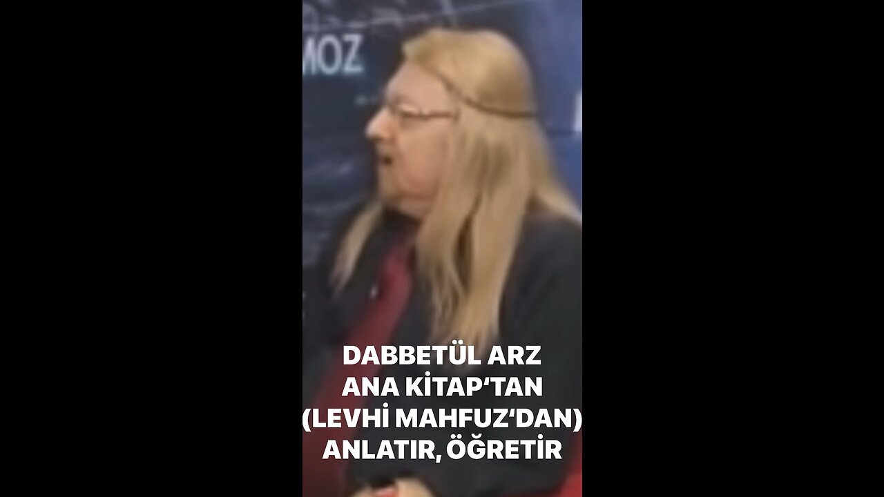 DABBETÜL ARZ ANA KİTAP’TAN (LEVHİ MAHFUZ) AÇIKLAR, ANLATIR