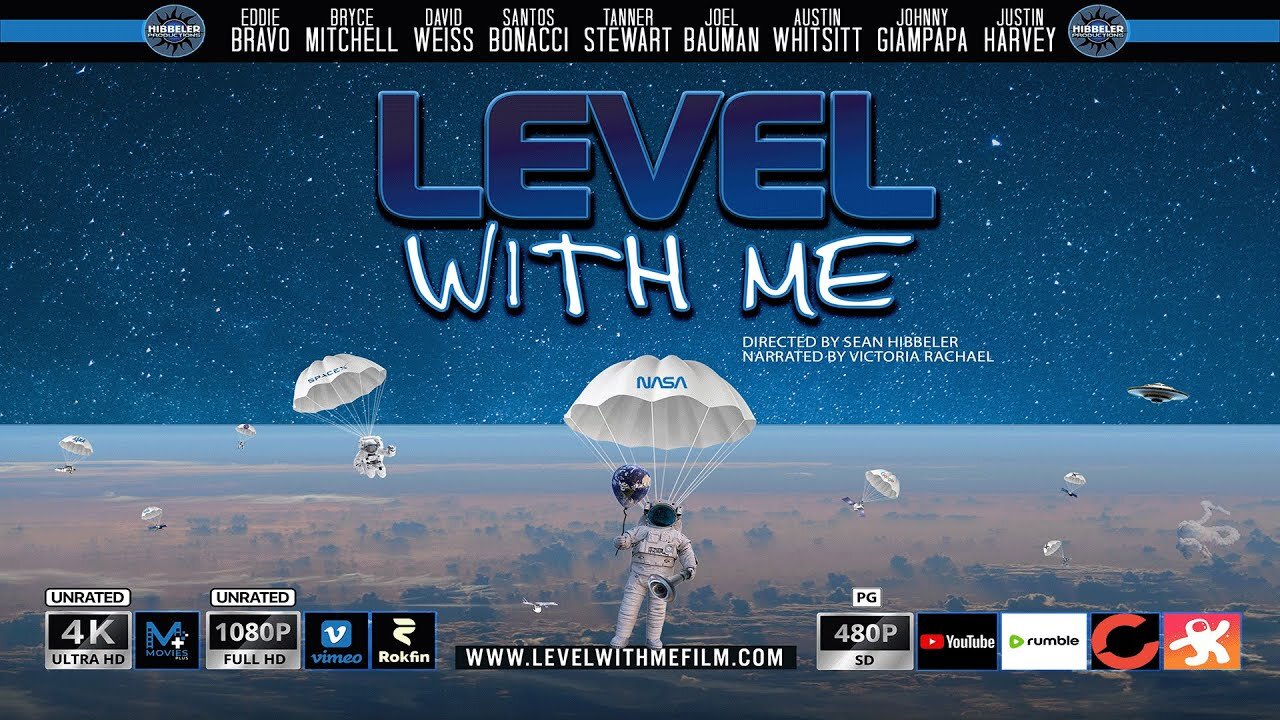 Level With Me by Hibbeler Productions - Flat Earth ✅