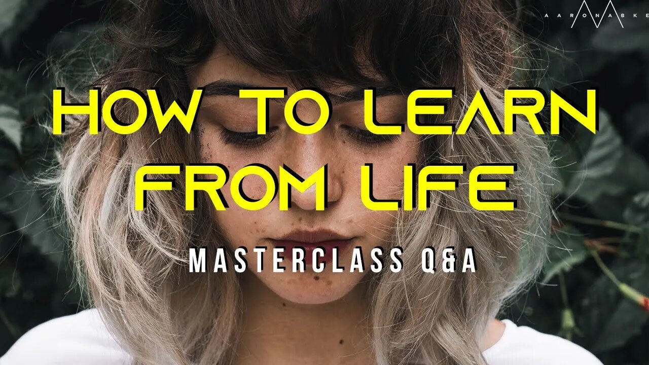 Life Is The Supreme Guru // MasterClass Q&A