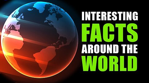 Top 5 Facts About The World