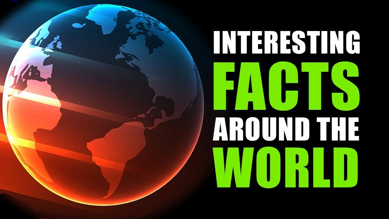 Top 5 Facts About The World