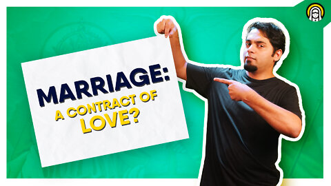 Marriage: A contract of love