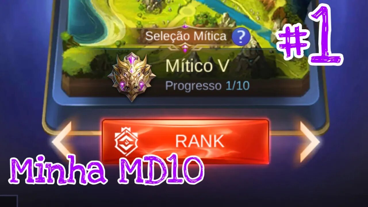 MINHA PRIMEIRA PARTIDA DA MD10 • 1/10 | Mobile Legends