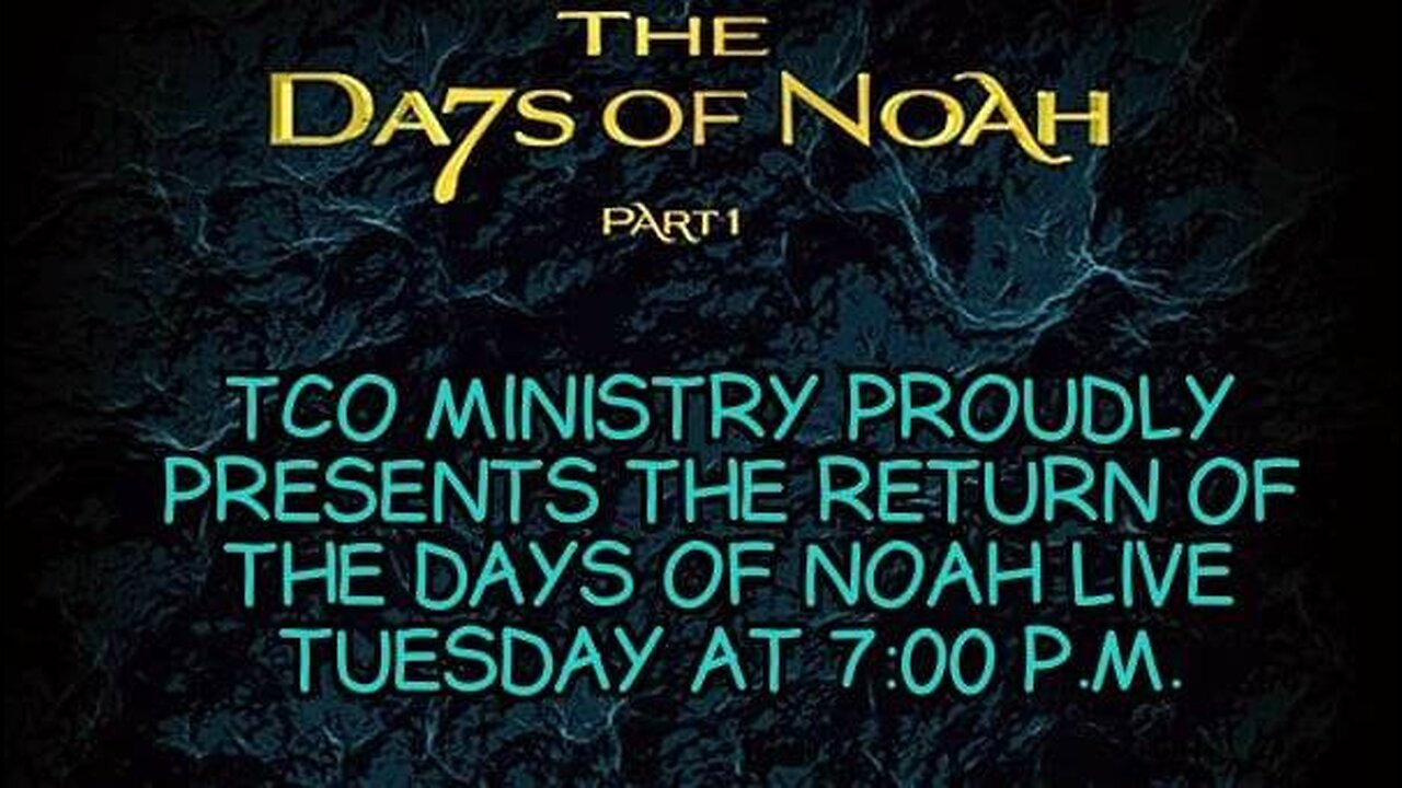 💦THE FLOOD💦 PART 1 -( THE DAYS OF NOAH ) RETURNS