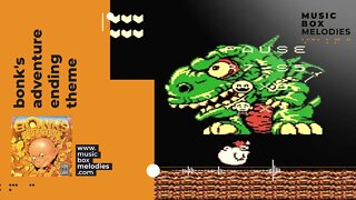 [Music box melodies] - Bonk's adventure - Ending Theme