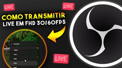 Como FAZER LIVE em Full HD 30/60 FPS no OBS STUDIO