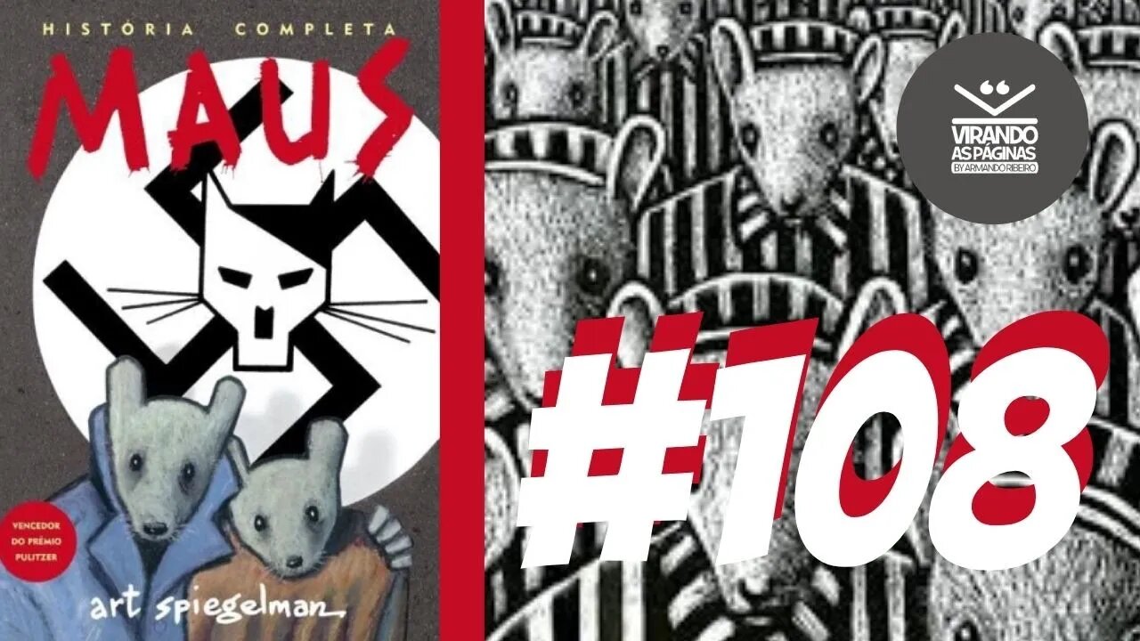 MAUS Art Spiegelman #108 por Armando Ribeiro Virando as Páginas