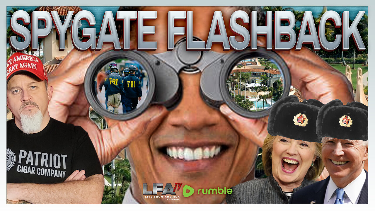 SPYGATE FLASHBACK | AMERICA FIRST LIVE 2.14.24 3pm EST