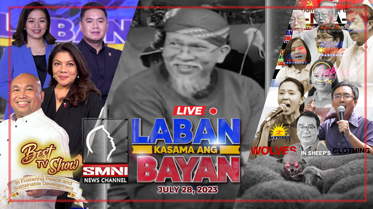 LIVE: Laban Kasama ang Bayan | July 28, 2023