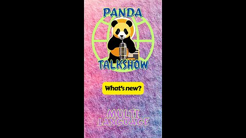 PandaTalkShow - What's new