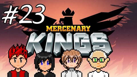 Mercenary Kings #23 - Does Anyone Have C4?