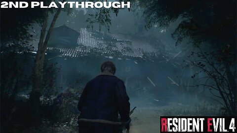 Resident Evil 4 REMAKE: 2ND RUN PART 1