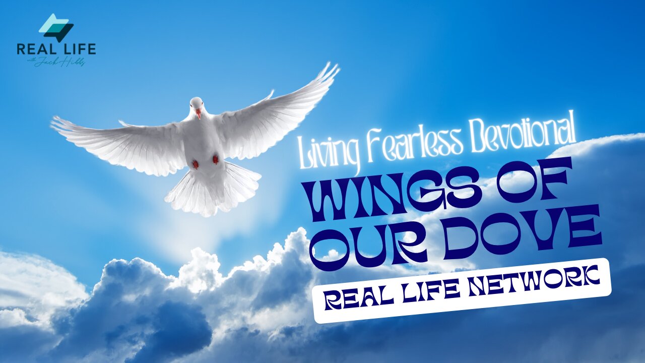 Wings of Our Dove