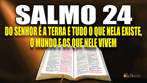 Livro dos Salmos da Bíblia: Salmo 24