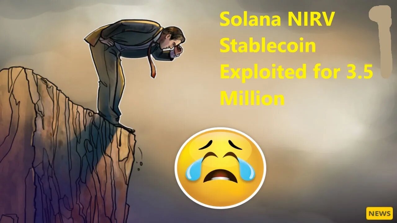 Solana NIRV Stablecoin Exploited for 3.5 Million