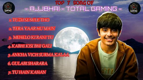 Total gaming Ajjubhai Top 7 AI voice song😍 ‎@TotalGaming093 #trending #viral #video