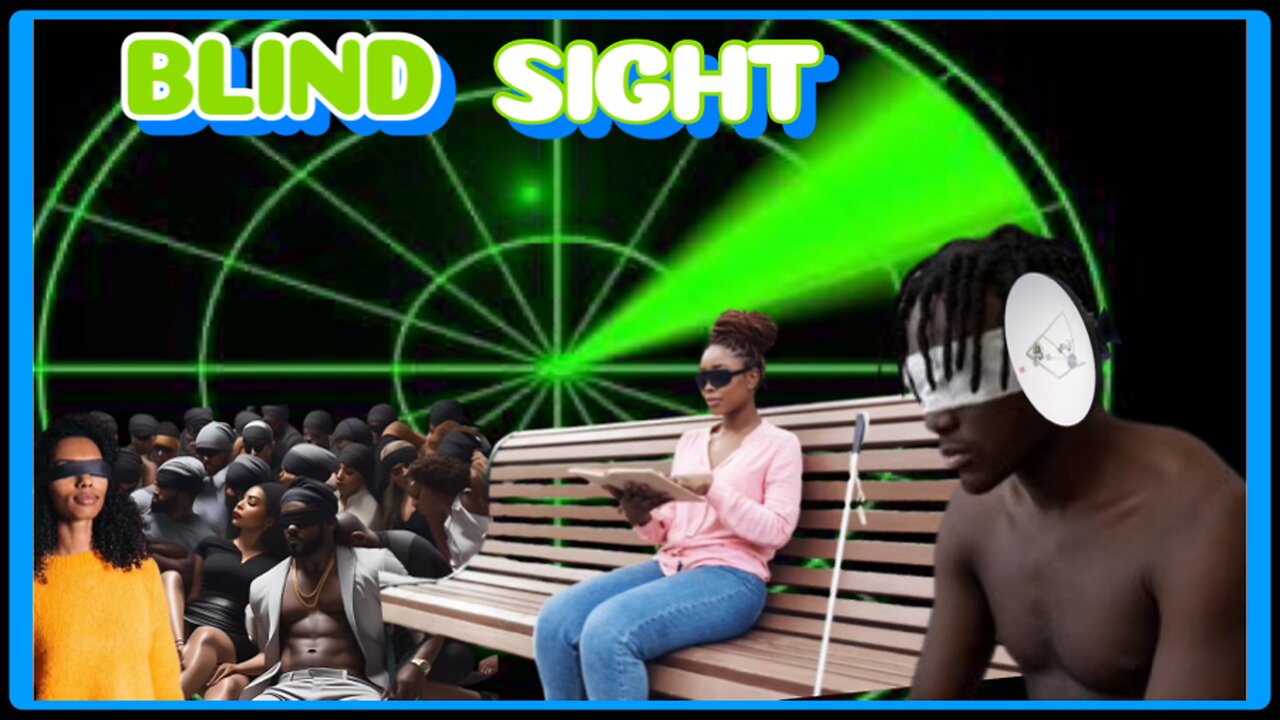 BLIND SIGHT