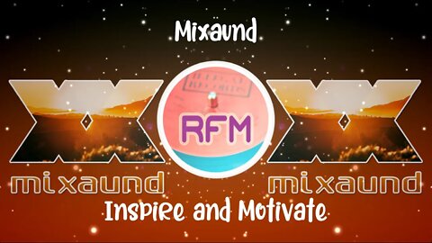 Inspire and Motivate - Mixaund - Royalty Free Music RFM2K