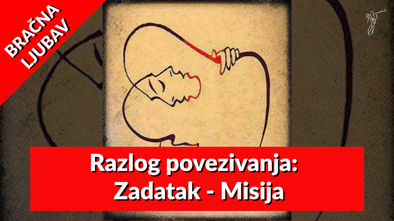 BRAČNA LJUBAV – 1. Razlog povezivanja: zadatak - Misija