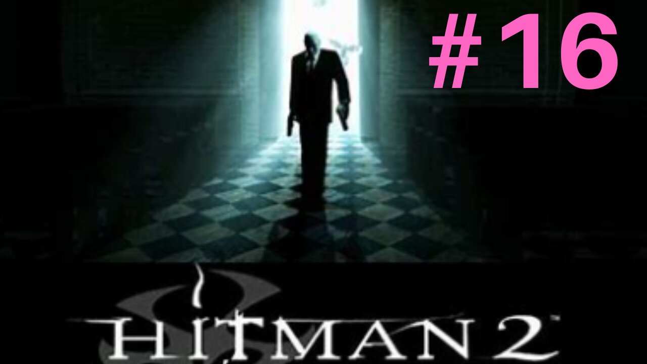 FINAL WARNING BUDDY! | HitMan 2 - Part 16