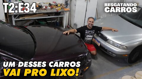 UM DESSES CARROS VAI PRO LIXO! "Resgatando Carros" T2:E34