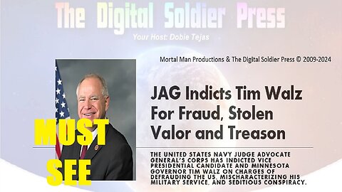 JAG Indicts Minnesota Governor and VP Running Mate Tim Walz for Treason, Fraud and Stolen Valor.