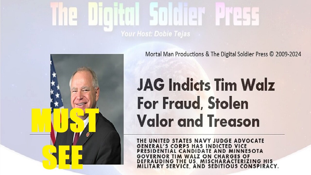 JAG Indicts Minnesota Governor and VP Running Mate Tim Walz for Treason, Fraud and Stolen Valor.