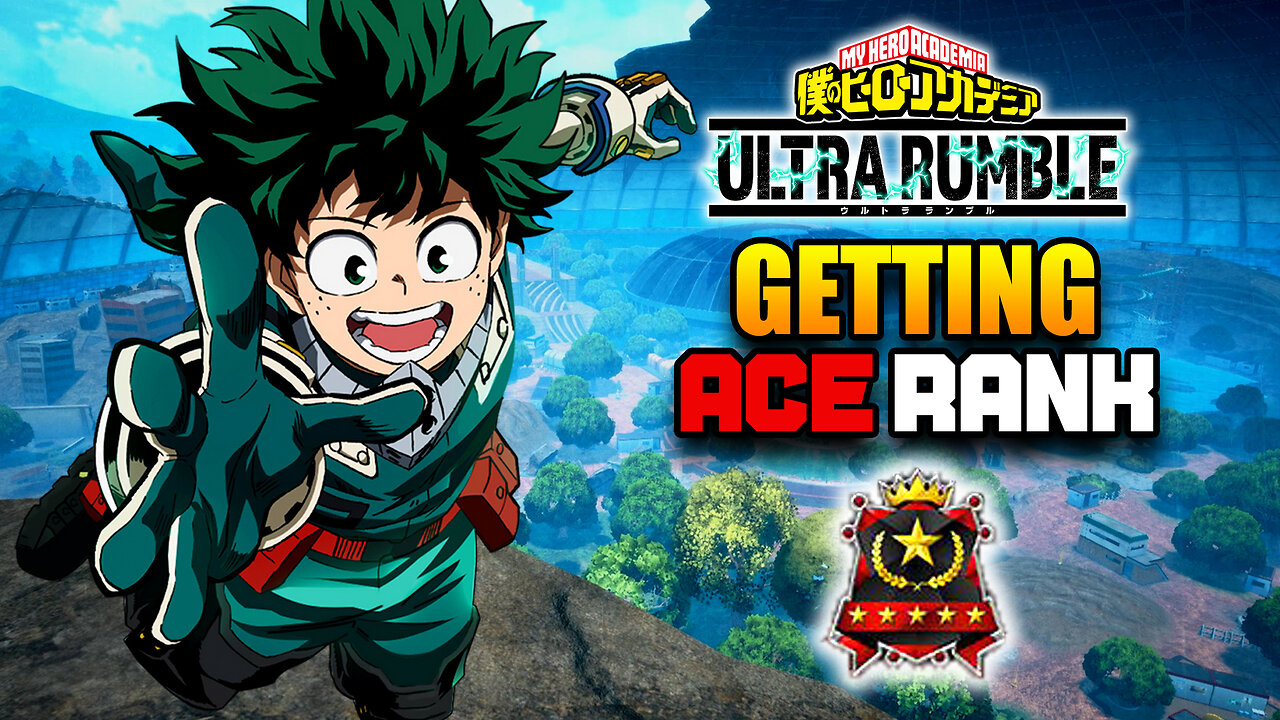 🔴 LIVE MHUR ⭐️ STREAM ENDS WHEN I HIT ACE RANK 💥 PRO 5 RANK VILLAIN 🚨 MY HERO ULTRA RUMBLE