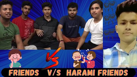 The Vlog Vibes : Normal friends vs Harami Friends😂