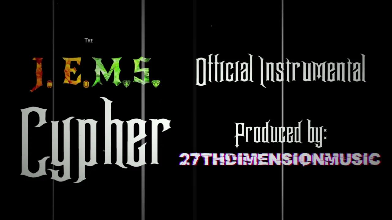 The JEMS Cypher Official Instrumental | 27thDimensionMusic #JEMSCypher