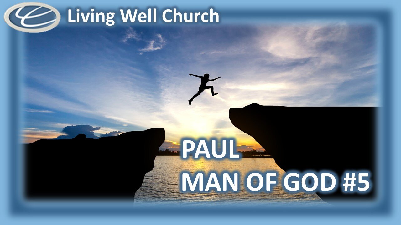 394 Paul, Man Of God #5