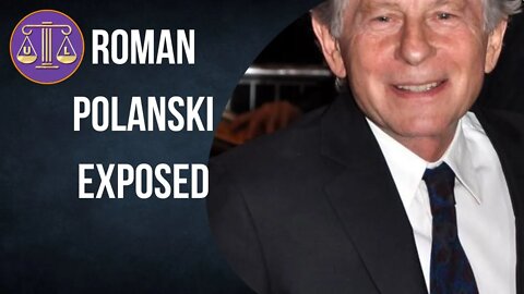 Roman Polanski's Secrets Are Being Exposed