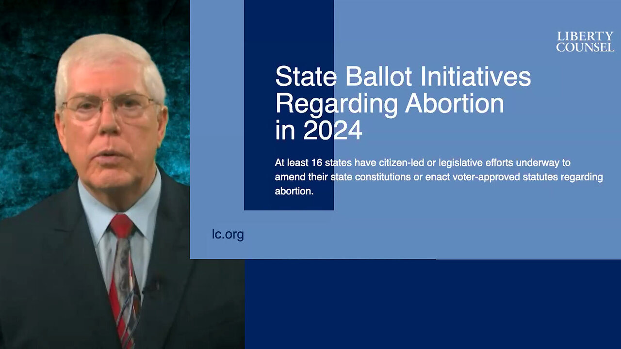 Abortion - State Ballot Initiatives - Mat Staver