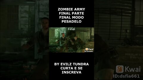 ZOMBIE ARMY FINAL PARTE FINAL MODO PESADELO #shorts