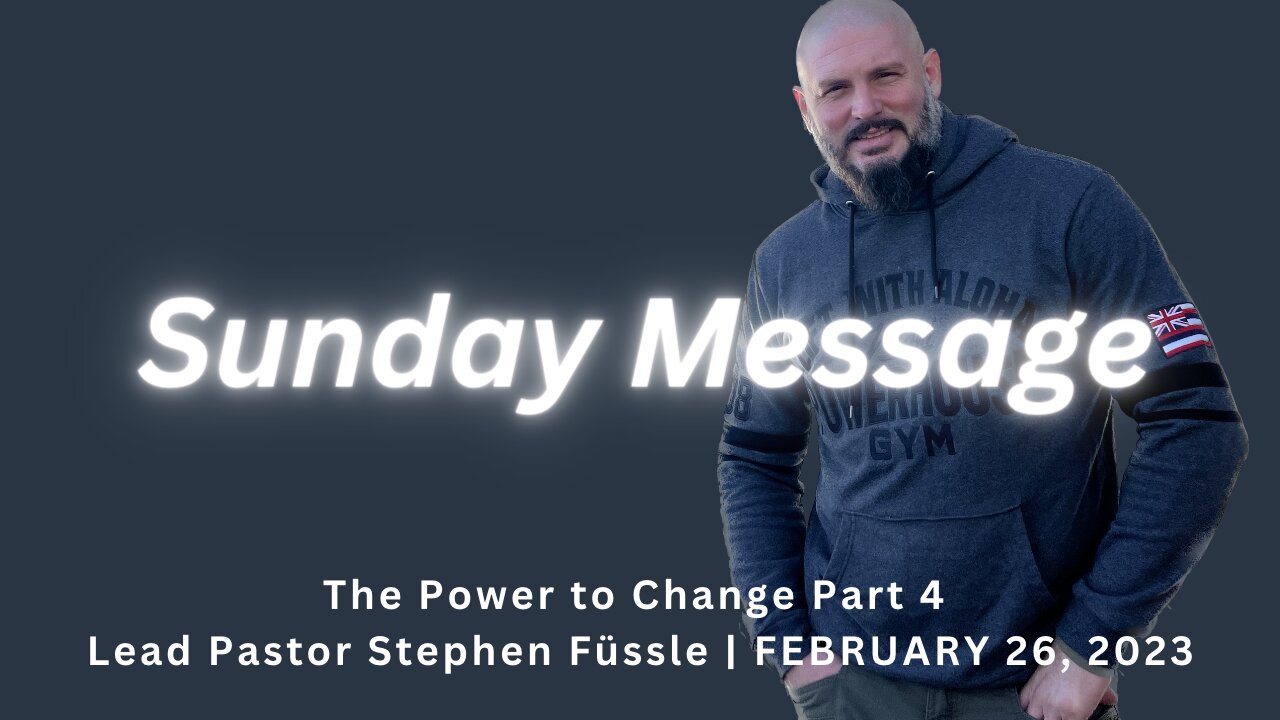 The Awakening Church Maui | The Power to Change Part 4