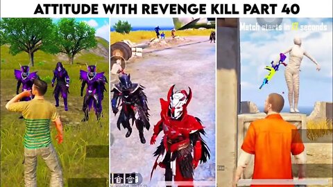 Pubg Mobile Attitude 😈 With Revenge Kill Blood Raven X-Suit 😮 - Season 18 | Part 40| Xbot 2.0