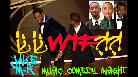 ¡¿¡¿WTF?!?! (Will Smith Oscars Slap)