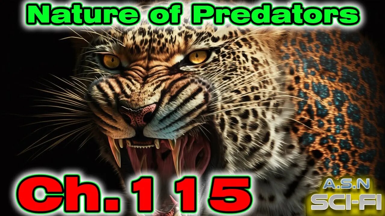 The Nature of Predators ch.115 of ?? | HFY | Science fiction Audiobook