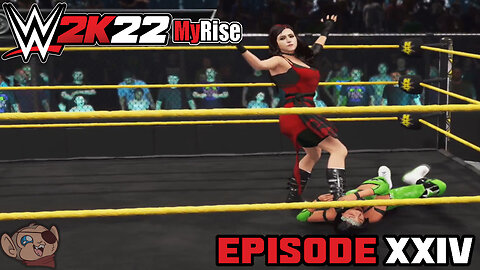 WWE 2k22 | MyRise (Female Heel) | Episode Twenty-Four: The Ratings Booster