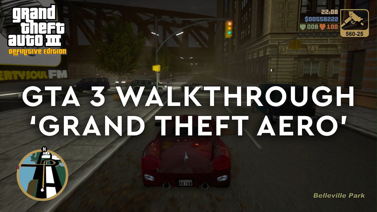 GTA 3 Definitive Edition - Walkthrough - Grand Theft Aero