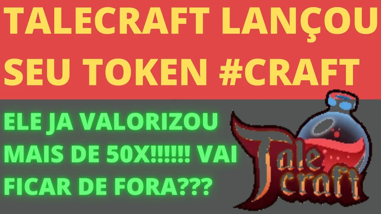 #talecraft valorizou 50x e pode valorizar mais - 24