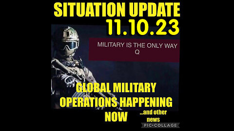 Situation Update 11.10.23 ~ Trump Return - White Hat Intel ~ Juan O Savin. SGAnon Intel