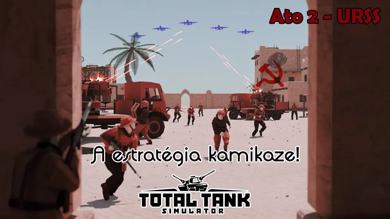 Estratégia Kamikaze no ato 2 da URSS - Novo Total Tank Simulator - Gameplay PT-BR