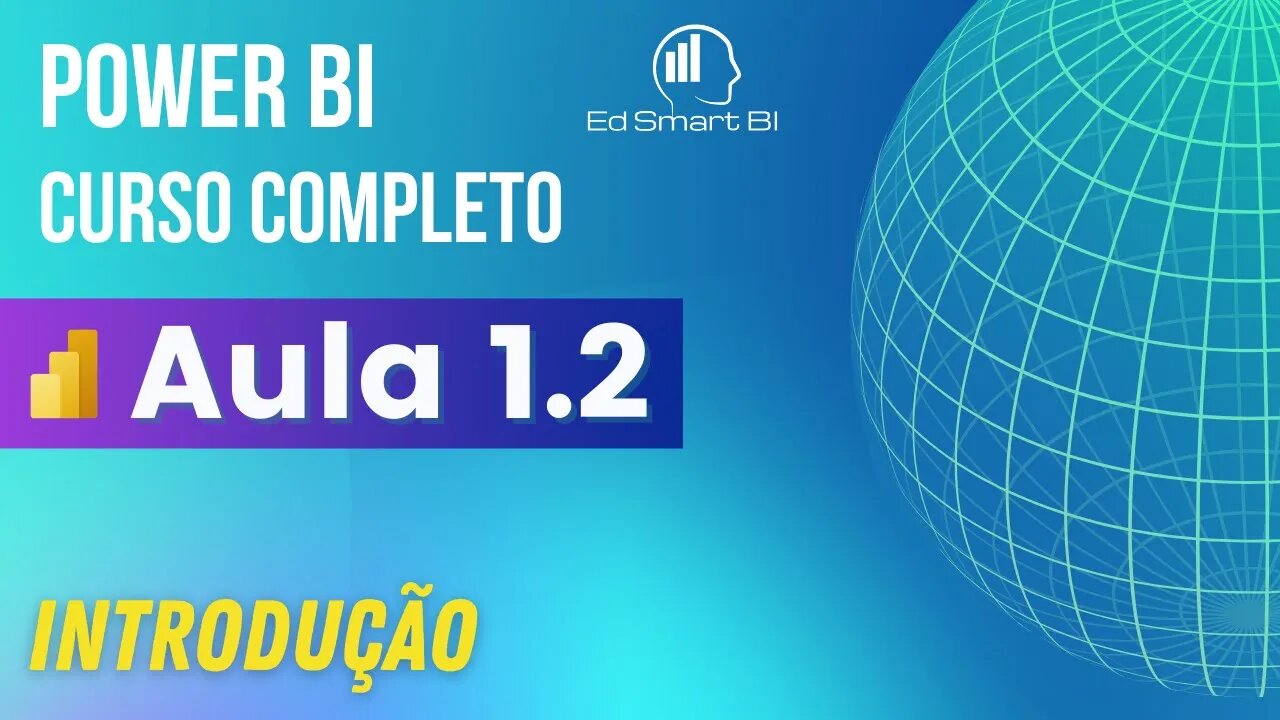 Aula 1.2 - Instalando o Power BI Desktop [Curso Power BI] - Introdução