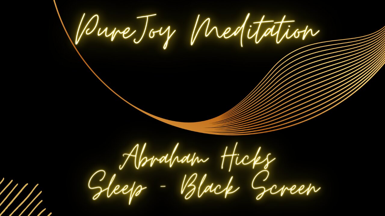 Deep Sleep with Abraham Hicks' High Frequency Bedtime Meditation - Black Screen sleep