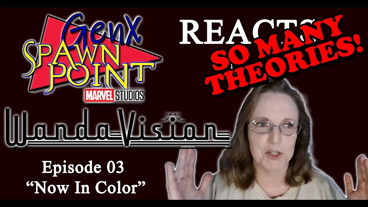 WandaVision Episode 3 "Now in Color" REACTION - So Many Theories!
