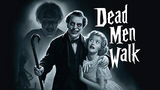 DEAD MEN WALK (1943) George Zucco, Mary Carlisle & Nedrick Young |Horror| B&W | Timeless Film