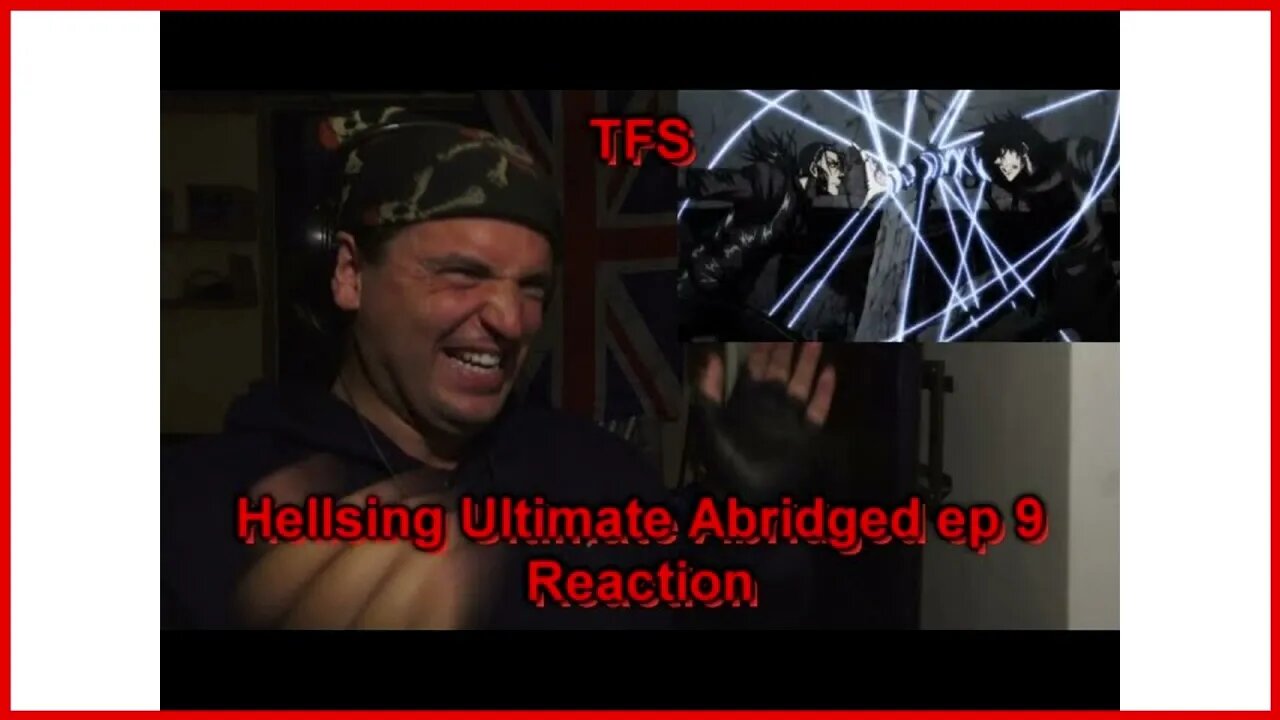 reaction: tfs hellsing ultimate ep 9