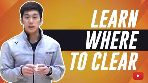 Learn where to hit your clear shot featuring Chang Coach cokcok badminton (Eng Subs)