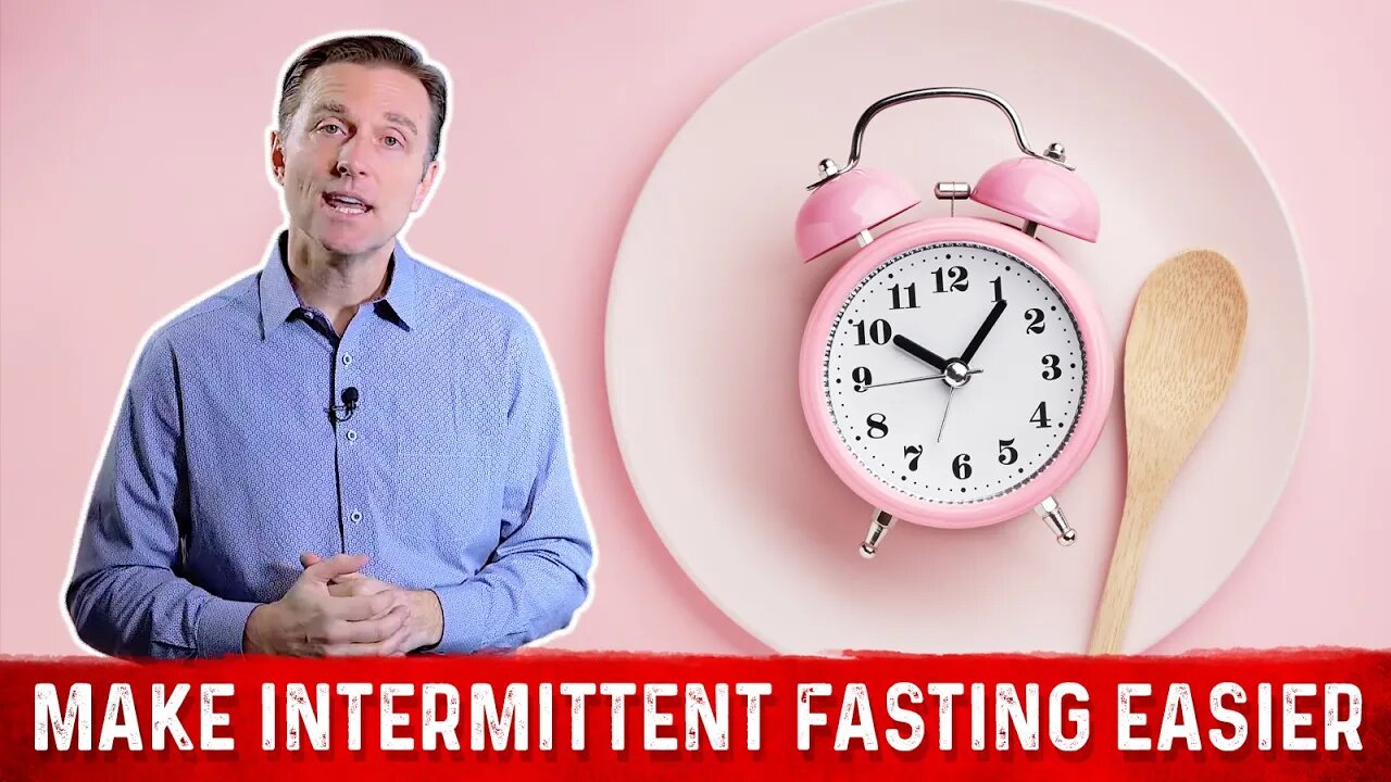 9 Things To Make Intermittent Fasting Easier – Dr. Berg